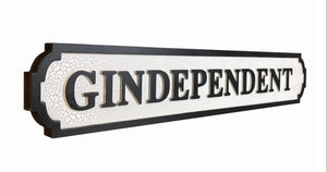 Gindependent Street Sign