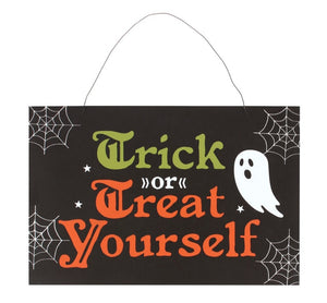 Trick or Treat Yourself Sign